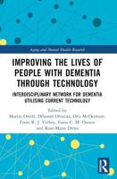 Improving the Lives of People With Dementia Through Technology