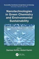 Nanotechnologies Towards Green Chemistry for Environmental Sustainability