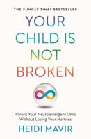 Your Child Is Not Broken