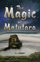 The Magic of Motutara