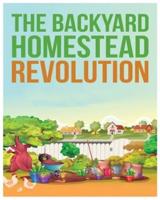 The Backyard Homestead