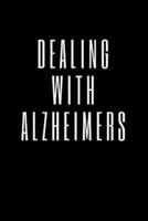 Dealing With Alzheimers