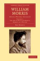 William Morris - Artist, Writer, Socialist