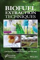Biofuel Extraction Techniques