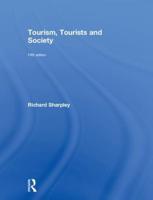 Tourism, Tourists and Society