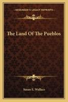 The Land Of The Pueblos