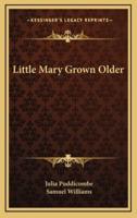 Little Mary Grown Older