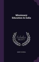 Missionary Education In India