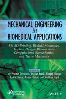 Mechanical Engineering in Biomedical Application