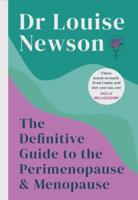 The Definitive Guide to the Perimenopause & Menopause