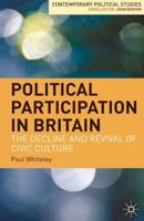 Political Participation in Britain : The Decline and Revival of Civic Culture