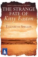 The Strange Fate of Kitty Easton