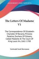 The Letters Of Madame V1