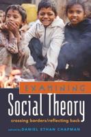 Examining Social Theory