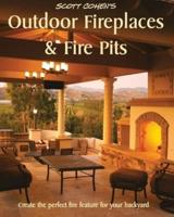 Scott Cohen's Outdoor Fireplaces and Fire Pits
