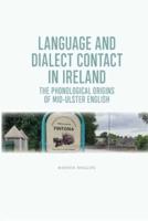 Language and Dialect Contact in Ireland