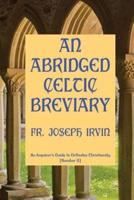 An Abridged Celtic Breviary