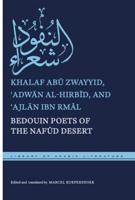 Bedouin Poets of the Nafud Desert