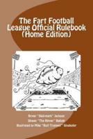 The Fart Football League Official Rulebook (Home Edition)