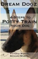 4 Steps to Potty Train Your Dog