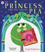 The Princess and the (Greedy) Pea