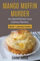 Mango Muffin Murder