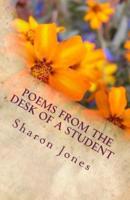 Poems from the Desk of A Student