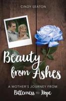 Beauty from Ashes