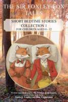 The Sir Foxley-Fox Tales