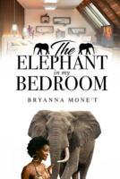 The Elephant in My Bedroom