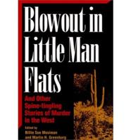 Blowout in Little Man Flats