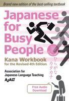 Japanese for Busy People. Kana Workbook