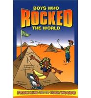 Boys Who Rocked the World
