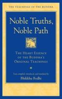 Noble Truths, Noble Path