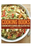 Cooking Books: Cooking with Quinoa and Gluten Free