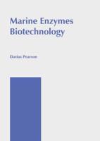 Marine Enzymes Biotechnology