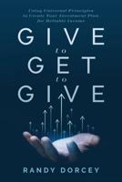 Give to Get to Give