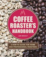 Coffee Roaster's Handbook