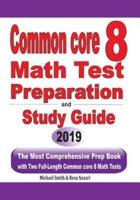 Common Core 8 Math Test Preparation and Study Guide