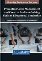 Promoting Crisis Management and Creative Problem-Solving Skills in Educational Leadership