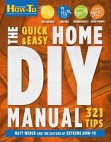 Quick & Easy Home DIY Manual, The