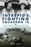 Intrepid's Fighting Squadron 18