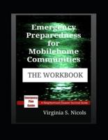 Emergency Preparedness for Mobilehome Communities - THE WORKBOOK