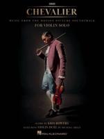 Chevalier: Music from the Motion Picture Soundtrack for Violin Solo