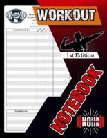 Workout Notebook: Bodybuilding Journal, Physical Fitness Journal, Fitness Log Books to Track your Progress