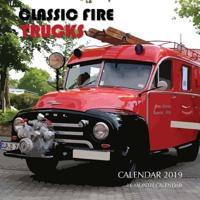 Classic Fire Trucks Calendar 2019