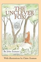 The Unclever Fox