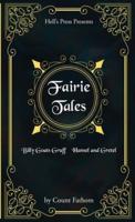 Fairie Tales - Billy Goats Gruff / Hansel and Gretel