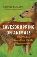 Eavesdropping on Animals
