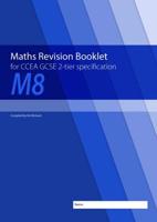 Maths Revision Booklet for CCEA GCSE 2-Tier Specification. M8